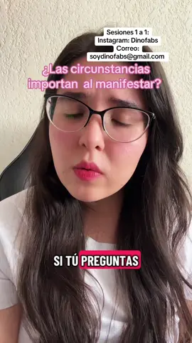 ¿Las circunstancias importan al manifestar?  #manifestacion #manifestar #deseocumplido #realidaddeseada #leydeasuncion #leydeatraccion 