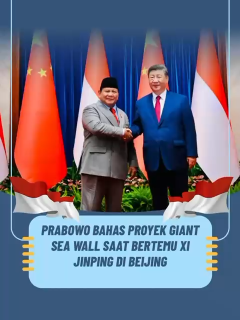 Presiden Prabowo Bahas Proyek Giant Sea Wall dalam Pertemuan dengan Xi Jinping di Beijing #prabowo #prabowosubianto #presiden #fyp