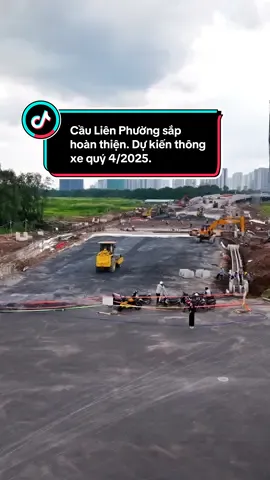 🔥Tiến độ xây dựng cầu Liên Phường tháng 9/2025🔥 #xuhuong #bds #theglobalcity 