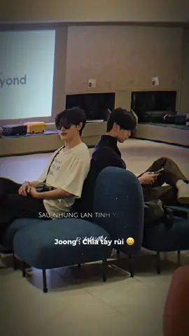 Rồi sao không kêu 1 cữ chia tay tới tám chục lần :)) dỗi cho một cái thì ko ai cứu đâu nha 🥹 #joongdunk #ribw_grp✧ #Zeus☁️_ #viral #xuhuong @TikTok Vietnam 