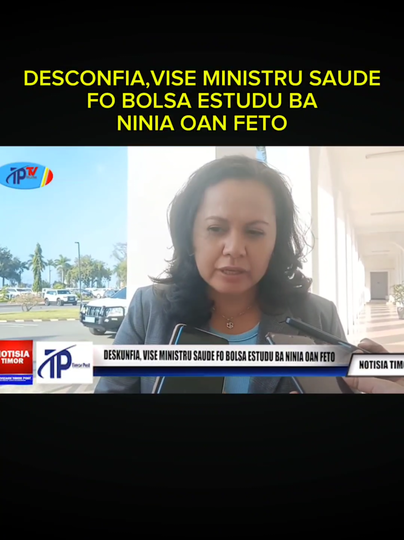 DESKUNFIA, VISE MINISTRU SAUDE FO BOLSA ESTUDU BA NINIA OAN FETO #fyp #timorleste🇹🇱 #timorleste🇹🇱❤foryoupage #timorleste🇹🇱🐊 #viral 