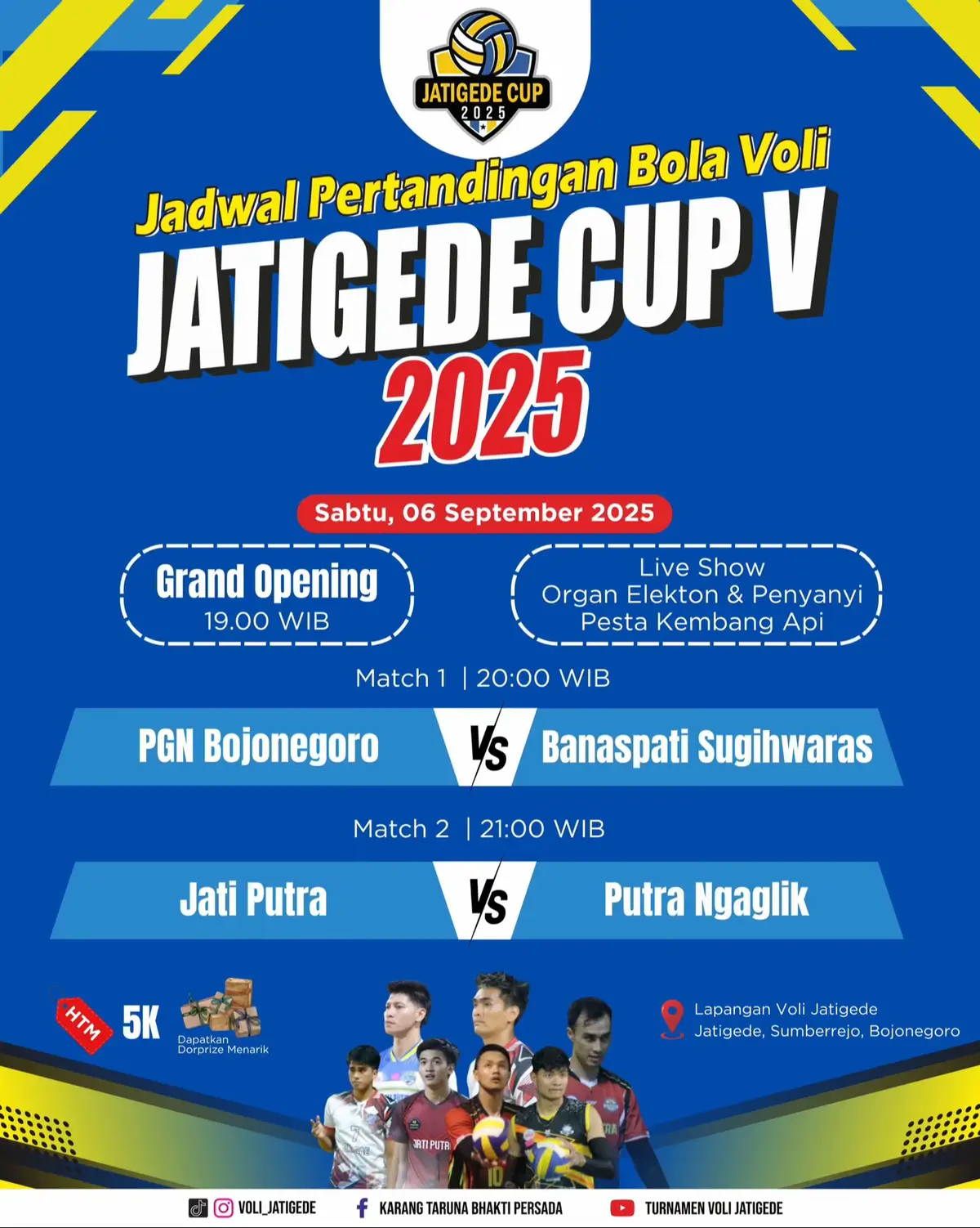JADWAL PERTANDINGAN GRAND OPENING TGL 6-9-2025 TURNAMEN JATIGEDE CUP V 2025 #voli #voliindo #volijatim #voliasik #volimaniaindonesia #volitarkam #voligram #volibojonegoro #volijatigede #voliindonesia #voligunung #pbvsi #pbvsi_official #pbvsibojonegoro #bojonegoro #bojonegorohits #bojonegoro_gram #jatigedecup #jatigede #jatiputra #agilanggaanggara #boyarnez #fahryseptianputra #dimassaputra #xyzbca #rivannurmulki #fyp #fypシ゚viral 