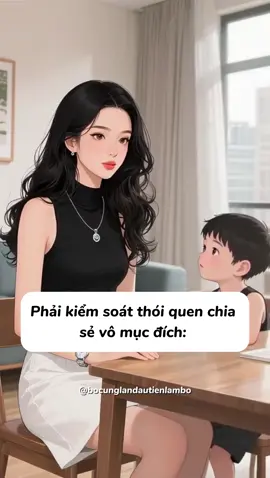 Khi bạn chia sẻ vô mục đích về bản thân, là lúc bạn cho người khác đánh giá về bản thân bạn, họ sẽ phán xét dù nói hay không nói ra. Người thông minh chỉ nói khi cần, nói vừa đủ nhưng luôn hữu ích #daycondungcach #bocunglandautienlambo #familyeducation #dayconthongminh #donghanhcungcon 