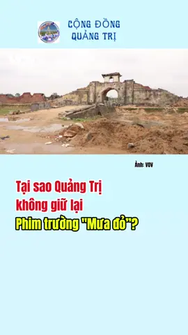 Tại sao Quảng Trị không giữ lại Phim trường 