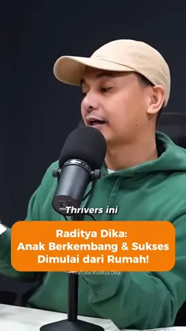Raditya Dika sharing tentang cara anak-anak berkembang dan sukses itu semua dimulai dari rumah!❤️