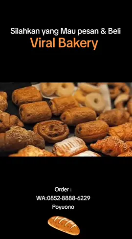 Silahkan yang Mau pesan & Beli roti & kue kue di Viral Bakert 