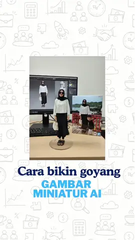 Cara bikin goyang gambar miniatur AI 