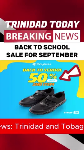 Breaking News: Trinidad and Tobago — Payless launches its biggest Back-to-School sale • Buy one shoe, get the second at 50% off at all Payless branches • Parents can save big this school semester as classes reopen Monday • Hurry — offer ends September 8th • Visit your nearest Payless store today • Share this deal with your friends and family • #trinidad🇹🇹 #trinidadandtobago🇹🇹 #trinidad #trini_tiktoks #trinidadnews 