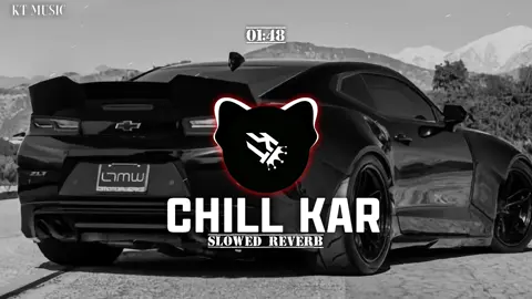 ℂℍ𝕀𝕃𝕃 𝕂𝔸ℝ(𝙨𝙡𝙤𝙬𝙚𝙙+𝙧𝙚𝙫𝙚𝙧𝙗) #chill kar slowed reverb attitude song🎵#chill kr song attitude wala# full high level attitude song🎵🎵🎵🎵🎵🎵🎵🎵🎵🎵🎵#badmashi wala song #@pind bambu 