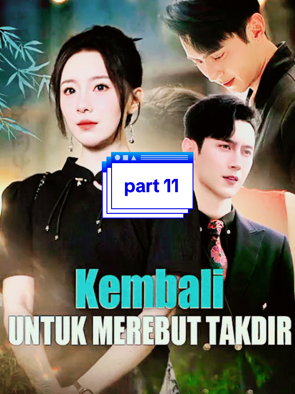 Kembali untuk merebut takdir part 11 #dramatiktok #newvimix #vimix #fyppppppppppppppppppppppp #promoseruweekend 