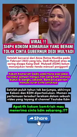 Sosok kokomariah yang tolak cinta Dedi Mulyadi #kdm #bapaaing #gubernurjawabarat #kokomkomariah