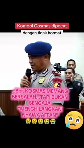seperti AFFAN... Bpk Kosmas juga bekerja untuk hidupi istri dan anak-anaknya...  tetapi lebih dari itu, ia bekerja untuk negara...demi keamanan dan ketertiban umum, demi bangsa dan negara... saat itu, sama seperti AFFAN...di rumah, istri dan anak-anaknya juga menunggu dengan penuh doa dan harapan...🥺🥺🥺🙏🙏🙏 #savekompolcosmas #fyp  #polriuntukmasyarakat #indonesia🇮🇩 #abdinegaraindonesia 