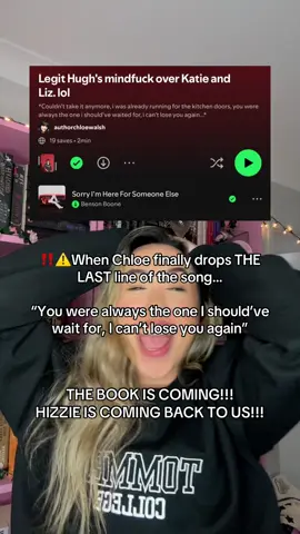 ‼️⚠️HIZZIE IS COMING BACK TO US SOON I CAN FEEL IT!!  CHLOE  DROPPED THE LAST LINE OF THIS SONG!! 😱😳🤯😍 THE WAY I SQUEALED AT THIS!’ I HAVE BEEN WAITING FOR THIS!!  THIS IS THE SIGN 👀👀👀 MANIFESTING OCT 28TH 🙏🙏🙏 I AM SO UNWELL AND UNHINGED !!  📚Releasing 10 / Claiming 10 - Chloe Walsh  #BookTok #boysoftommen #lizzieyoung #releasing10 #hughiebiggs 