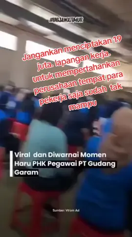 Jangankan menciptakan 19 juta Lapangan kerja, untuk mempertahankan perusahaan tempat para pekerja saja sudah  tak mampu #fyp #viral #video #world #ijazahpalsu 