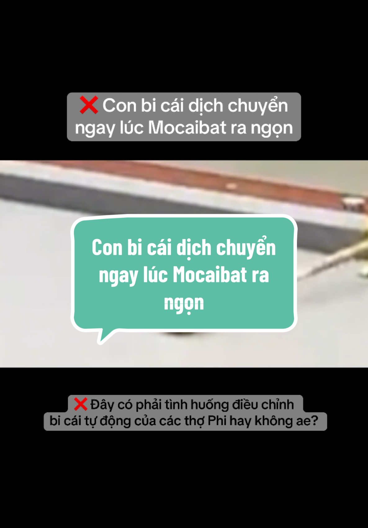 ❌ Con bi cái dịch chuyển ngay lúc Mocaibat ra ngọn, vcđ thật #billiards #xuhuongtiktok #mocaibat 