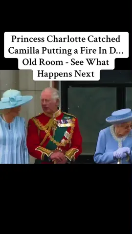 #trending #trend #royal #royalfamily #usa🇺🇸 #f #princesscharlotte #camilla 