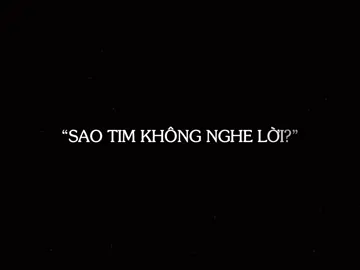 “ừ thì đành làm theo trái tim..”