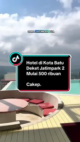 Hotel di Batu 5 menit ke JATIMPARK 2 mulai 500 ribuan aja!  Bookingnya mudah klik tag lokasi divideo aku nanti ada cashback up to 350k untuk pembelian pertama di tiktok! #jelajahhotelakhirpekan #hotelmalang #staycationakhirpekan #jelajahakhirpekan #healingbarengkeluarga 