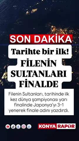 Son dakika! Filenin Sultanları tarihte ilk kez finalde Son dakika haberi... Filenin Sultanları, tarihinde ilk kez dünya şampiyonası yarı finalinde Japonya’yı 3-1 yenerek finale adını yazdırdı. #fileninsultanları #final #sondakika #konyarapor #tiktokviral 