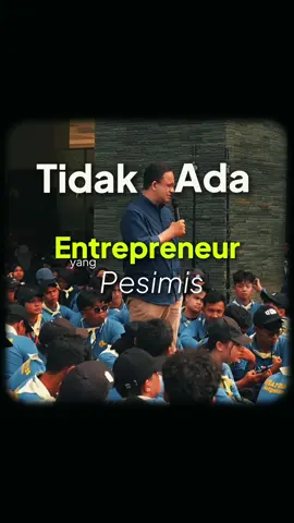 Optimisme adalah bahan bakar utama bagi setiap wirausaha. Tanpa optimisme, akan sulit menemukan ruang untuk tumbuh dan terus melangkah :)