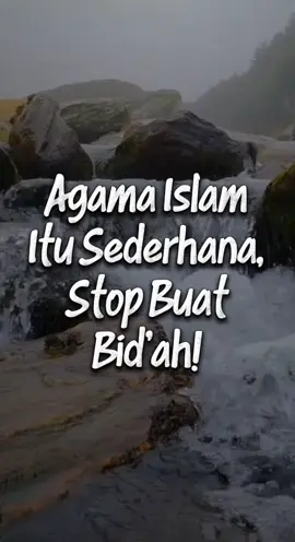 Agama Islam Itu Sederhana, Stop Buat Bid’ah! Agama Islam itu mudah dan sederhana. Jangan menambah-nambah ibadah hingga menjadi bid’ah. Yuk kembali ke ajaran Nabi ﷺ yang murni. Ikuti sunnah, jauhi perkara baru yang tidak ada tuntunannya. Komentar pendapatmu dan tag teman-temanmu agar mereka juga mendapatkan faedahnya! Jangan lupa follow @dakwahmnt untuk konten dakwah harian. #islammudah #stopbidah #sunnah 