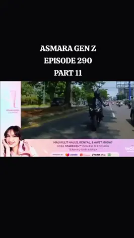 ASMARA GEN Z EPISODE 290 FULL HARI HARI INI PART 11