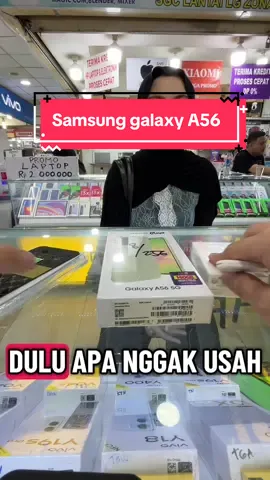 Samsung galaxy A56😍#sgcmallcikarang #asiajayacellular #samsungindonesia #samsunga56 #CapCut 