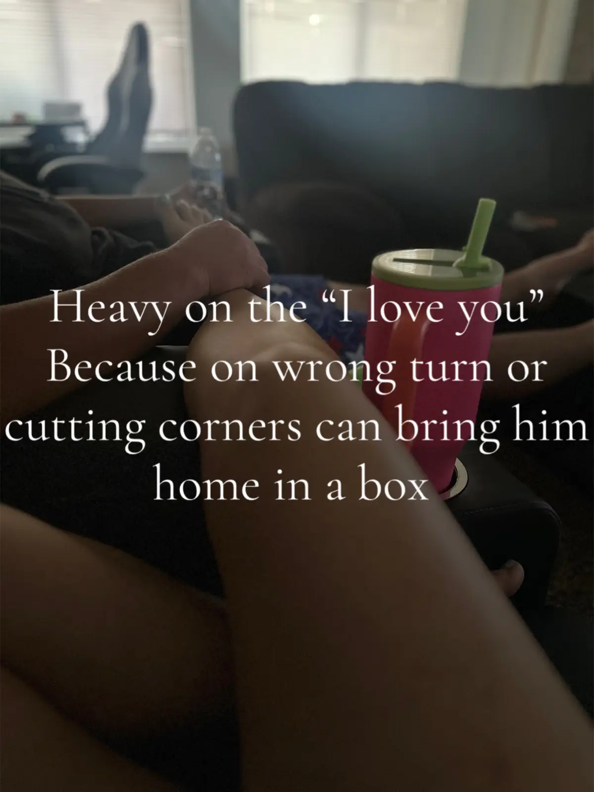Being a truckers wife is one of the hardest things to do. 