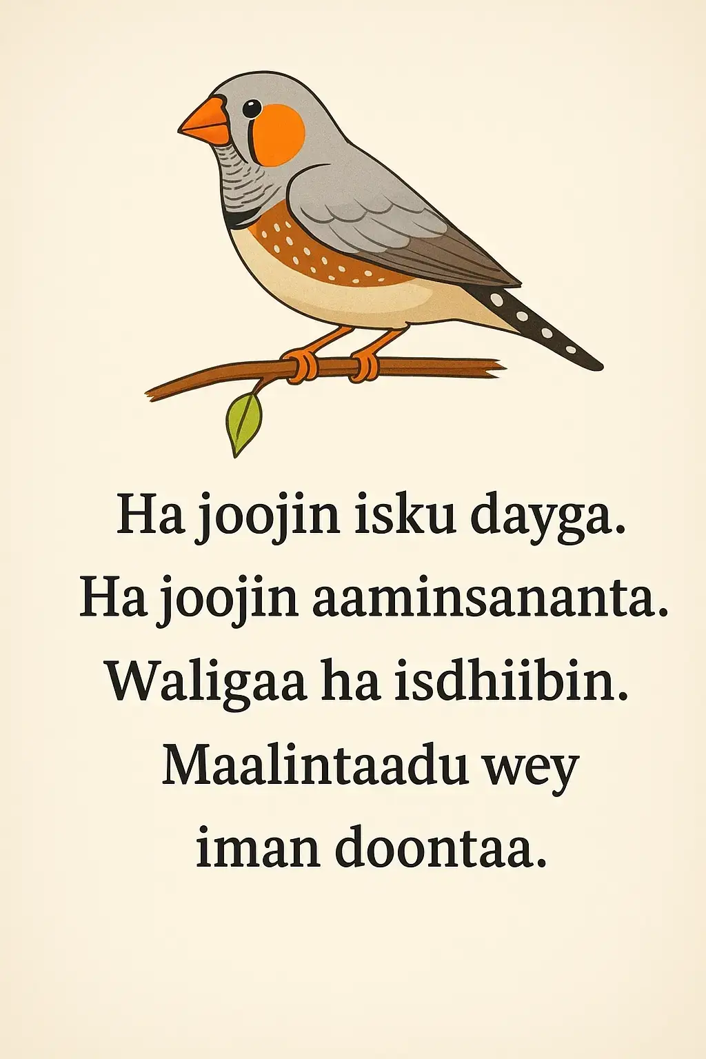 Noloshu waa safar aan mar walba sahlaneyn, balse waa mid quruxdiisu ku jirto dadaalka iyo riyada aad raadinayso. Caqabado iyo guuldarrooyin ayaa jidka kugu hor iman kara, laakiin xusuusnow: qofka aan quusan ayaa mar walba gaara guusha. Ha joojin isku dayga, waayo isku day walba wuxuu ku barayaa cashar cusub. Ha joojin aaminsanaanta, maxaa yeelay aaminaadu waa furaha riyadaada.  Waligaa ha isdhiibin, waayo maalintaada guushu way imaan doontaa, xitaa haddii ay daahdo. Qalbigaaga ku hay rajo iyo dhiirigelin. Guushaada waa safar, ma aha hal tallaabo kaliya. Sii soco, dadaal, aamin — maalin dhaw waxaad heli doontaa natiijada dadaalkaaga. 