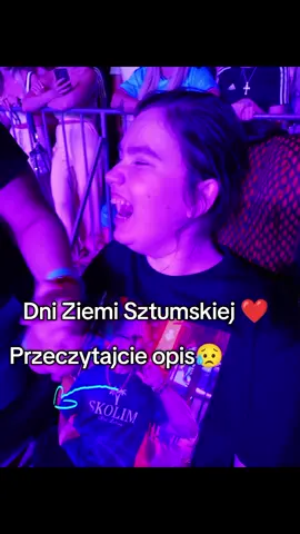 Chcemy bardzo podziękować Panu Burmistrzowi Bartoszowi Mazerskiemu za wczorajszą możliwość bycia pod samą sceną podczas Dni Ziemi Sztumskiej ❤️ Zuza była mega zadowolona, uśmiechnięta i turbo szczęśliwa 🥰 To było jej pierwsze wyjście, od czasu śpiączki, na koncerty i to o tak późnej porze 🥰 Dziękuję też Panom z ochrony, którzy wnieśli Zuzę po schodach abyśmy nie musiały przedzierać się przez tłum by wrócić do domu ❤️ Schodów było chyba z 40. 😱 Dziękuję też @JolaaDrTe  za pomoc przy opiece nad Zuzią oraz mentalne wspieranie mnie podczas tego wydarzenia ❤️ Oraz @🦉🍋Natalia23🦉🍋  za Zuzi uśmiech na buzi 🥰 Zuza niestety nie dała rady dotrwać do koncertu Skolima. Dostała skurczy siedząc na wózku. Niestety wózek, tak jak mówiłam, nie jest dostosowany do Zuzi i do tak długiego siedzenia... Wytrwalaby, gdyby się nie spóźnił... Tak jej zależało... Była skierowana prośbą aby chociaż na chwilę przed występem podszedł do Zuzi. Niestety nie udało się. Przeszedł metr obok nas... Po czym powiedział do ludzi stojących obok 
