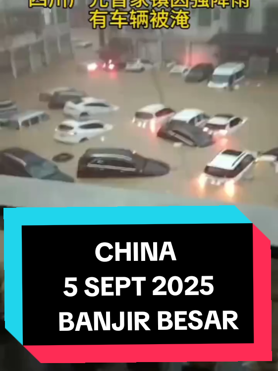 CHINA 5 SEPT 2025 Kenderaan, rumah ditenggelami banjir dahsyat kesan daripada air sungai melimpah disebabkan hujan lebat pada tengah malam di Bandar Guangyuan, Wilayah Sichuan LIHAT BERITA PENUH DI PAUTAN INI : https://gy.scol.com.cn/m/sdxwtt/202509/83114526.html #banjir #banjirbesar #china #mohdruslan #fyp #fypシ゚ #fypage #foryourpage #fypagetiktok #foryour #foryou