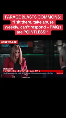 FARAGE BLASTS COMMONS: “I sit there, take abuse weekly, can’t respond – PMQs are POINTLESS!” #UKPolitics #Westminster #PMQs ©️ @GB News 