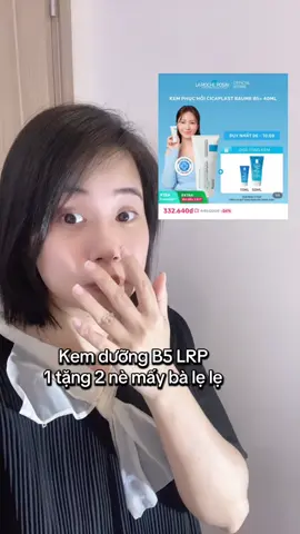 Kem dưỡng phục hồi B5 1 tặng 2 lẹ lẹ #LRPVN #larocheposayvn #cicaplast #chamsocda 