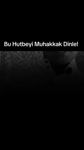 Bu Hutbeyi Muhakkak Dinle! . . #hutbe #çocuk #aile #evlilik #eş