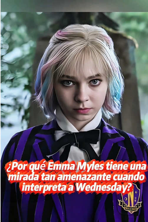¿Por qué Emma Myles tiene una mirada tan amenazante cuando interpreta a Wednesday?#usa🇺🇸 #tiktok #fyp #celebrity #entertainment #wednesday #emma 