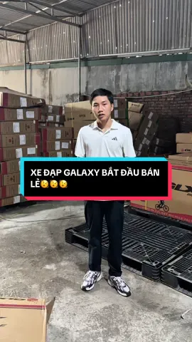 Xe đạp Galaxy - GLX Bike Việt Nam chính thức mở kênh bán lẻ tới khách hàng tiêu dùng! #xuhuong #xedap #xedapthethao #xedapdiahinh #xedapgalaxy