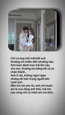 Chỉ có ông trời mới biết anh thương em nhiều đến nhường nào. #tamtrang 