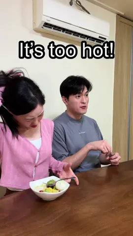 It’s too hot!
