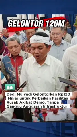 Dedi Mulyadi Gelontorkan Rp120 Miliar untuk Perbaikan Fasilitas Rusak Akibat Demo, Tanpa Ganggu Anggaran Infrastruktur #viral #fyp #views #creatorsearchinsights 