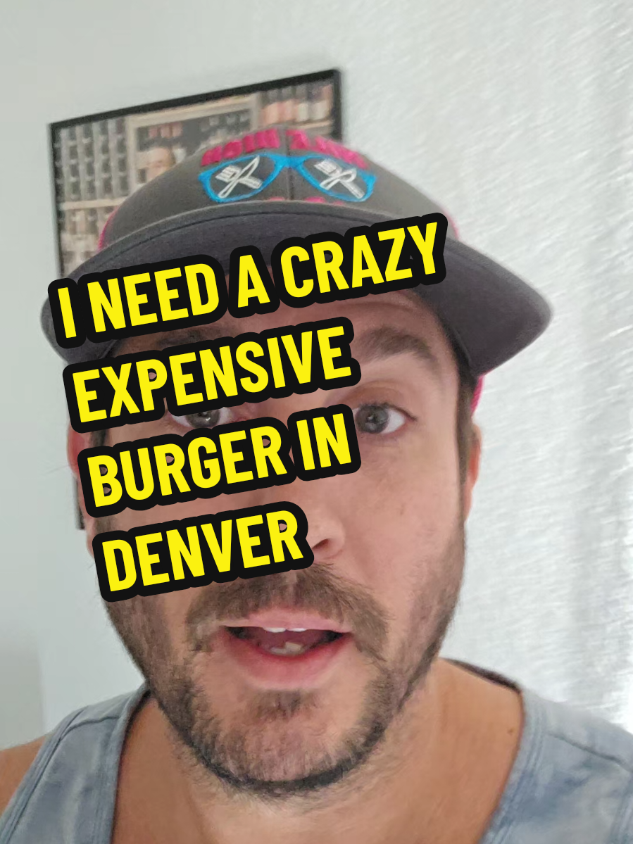 Who Has THE CRAZIEST... MOST EXPENSIVE BURGER IN DENVER? 🍔  #fyp #viral #burger #denver #burgers 