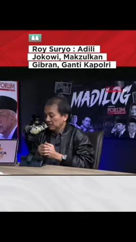 Roy Suryo : Adili Jokowi, Makzulkan Gibran, Ganti Kapolri #Nusaupdate 