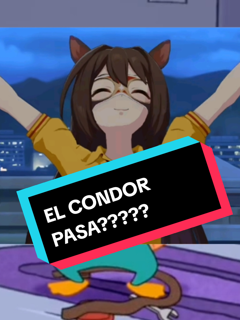 EL CONDOR PASA???? #umamusume #umamusumeprettyderby #drdoofenshmirtz #elcondorpasa #fyp 