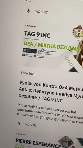 Vyolasyon Kontra OEA Mete Ayiti Anfàs: Demisyon Imedya Myrtha Dezulme / TAG 9 INC TAG 9 NC  TAG 9 NC Public Notisa a te frape tankou yon bal gouvènman nan lannwit: li te rele tout moun vin temwen ke gen yon gwo vyolasyon nan kontra entènasyonal OEA/OAS yo. Yon jou sèlman apre piblikasyon ofisyèl sa a, Ambasadris Suprèm Myrtha Dezulme remèt demisyon li san pèdi tan. Gwo vitès repons sa montre gen yon verite yo pat kapab kache ankò: dosye a te sou tab, epi OEA dwe jwe wòl li pou retabli endepandans Ayiti. [Fenner Pierre Gilles / TAG 9 INC] [1501 Biscayne Blvd, Suite 501 Miami FL 33132 United States.] [Contact@tag9inc.com /             Tell: +1 (888) 639-9287] Date : [Sep / 2 / 2025] S.E. Myrtha DÉSULMÉ Ambassadrice, Représentante Permanente d’Haïti auprès de l’OEA Mission Permanente d’Haïti auprès de l’OEA 2311 Massachusetts Ave, N.W. Washington, D.C. 20008 Objet : Rappel du devoir de préserver l’intégrité du traité interaméricain et de la Constitution haïtienne Excellence, Au nom du peuple haïtien, je m’adresse à vous avec tout le respect dû à votre haute fonction, mais aussi avec la gravité qu’imposent les circonstances actuelles. En tant que Représentante Permanente d’Haïti auprès de l’Organisation des États Américains, votre mandat puise son autorité dans la Constitution de la République d’Haïti et dans le système des traités interaméricains. La Convention signée à La Havane en 1940, ratifiée par Haïti et par d’autres Républiques américaines, affirme sans équivoque que la force ne peut constituer la base du droit et que toute tentative de transfert ou d’acquisition de souveraineté dans les Amériques par des puissances extérieures est nulle et non avenue. Ce principe fut établi pour préserver la paix continentale et protéger la liberté des États américains. Or, nous constatons aujourd’hui des tentatives répétées d’imposer des décisions sur des États souverains tels qu’Haïti, en violation flagrante non seulement de ce traité, mais aussi de l’article 21 et 21.1 de la Constitution haïtienne. Tout abandon de ce devoir s’apparenterait à une atteinte à la souveraineté nationale et exposerait à l’accusation de trahison. Nous vous exhortons donc à : Rappeler et invoquer la Convention de La Havane comme instrument juridiquement contraignant entre États américains. Protéger la Constitution d’Haïti en refusant toute mesure ou résolution qui affaiblirait notre indépendance politique ou notre intégrité territoriale. Restaurer l’intégrité du système interaméricain en exigeant que l’OEA respecte la non-intervention et le principe d’égalité souveraine des États. Excellence, il s’agit ici de défendre non seulement Haïti, mais l’esprit même du droit international américain. Ce message exprime la voix du peuple, qui exige le respect des engagements pris et la sauvegarde de notre dignité collective. Vive Haïti. Vive la souveraineté. Avec mes plus hautes considérations, [Fenner Pierre Gillees / TAG 9 INC] [1501 Biscayne Blvd, Suite 501 Miami FL 33132 United States.] [Contact@tag9inc.com / Tell: +1 (888) 639-9287] Date : [Sep / 2 / 2025]