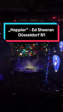 Ed Sheeran Düsseldorf 05.09.25  Full live version of „Happier“ Those of you who get it, are supreme.✨ #edsheeran #concert #mathematicstour #edsheeranlive #edsheerantour