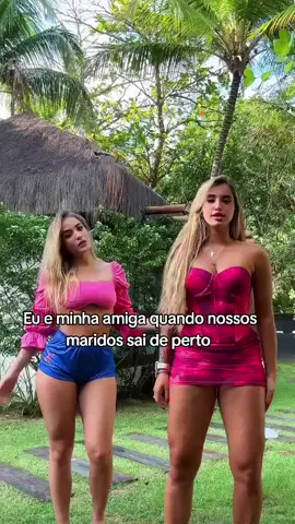 Eu e minha amiga quando nossos maridos sai de perto 