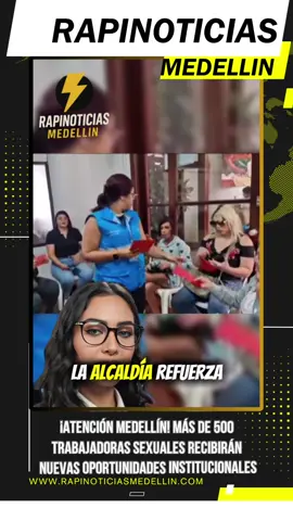 La Secretaría de Inclusión Social de Medellín ampliará su programa de apoyo para trabajadoras sexuales: la meta es llegar a más de 500 mujeres en esta población, ofreciendo acompañamiento psicosocial, formación académica y capital semilla para que puedan construir un proyecto de vida fuera del trabajo sexual. Hasta ahora, más de 300 mujeres ya han recibido esta atención integral y apoyo para acceder a empleo formal. Las interesadas pueden inscribirse escribiendo al correo proyectoasp2025@gmail.com. El programa marca un paso significativo en la inclusión social y la generación de oportunidades para quienes ejercen este oficio. #AtenciónMedellín #RapinoticiasMedellin #PeriodismoConSentidoSocial 