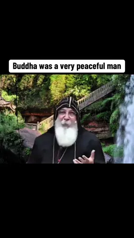 Buddha was a very peaceful man