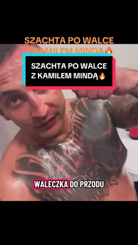 SZACHTA PO WALCE Z KAMILEM MINDĄ🔥  Źródło - Boxdel (ig) #fame #famemma #freak #dlaciebie #boxdel 