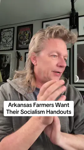 Arkansas Farmers Want Their Socislism Handouts