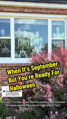 Replying to @🐐DeAnna’s Frat House 🐓 When It’s September But You’re Ready For Halloween. The skeletons are ready for spooky season! Who else is ready?! Thinking we should do a “practice scene” in the front yard…🤔🤣 And yes…I’m fully aware that my bushes need trimmed. We were waiting for a month that ends in “ber”. #halloween #skeletons #halloweenishere #spookyseason #halloweendecor Halloween time, spooky season, Halloween funny moments, Halloween house decor, skeleton Halloween, Halloween look ideas, top Halloween decoration   